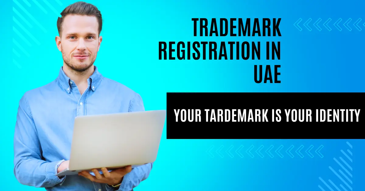 UAE Trademark Registration Services In Dubai UAE